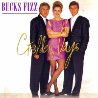 Purchase Bucks Fizz - Golden Days