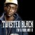 Buy Twisted Black - I`m A Fool Wit It (MCD) Mp3 Download