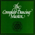 Buy Ashley Hutchings - The Compleat Dancing Master (With John Kirkpatrick) (Vinyl) Mp3 Download