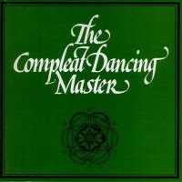 Purchase Ashley Hutchings - The Compleat Dancing Master (With John Kirkpatrick) (Vinyl)