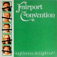 Purchase Fairport Convention - Expletive Delighted (Vinyl)