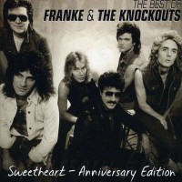 Purchase Franke & The Knockouts - The Best Of: Sweetheart Anniversary Edition