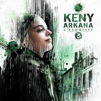 Purchase Keny Arkana - L'Esquisse 3