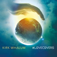 Purchase Kirk Whalum - #Lovecovers