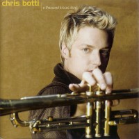 Purchase Chris Botti - A Thousand Kisses Deep