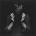 Buy Jaymes Young - Feel Something Mp3 Download