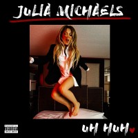 Purchase Julia Michaels - Uh Huh (CDS)