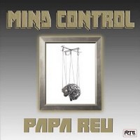 Purchase Papa Reu - Mind Control