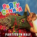 Buy Party Cannon - Partied In Half (EP) Mp3 Download