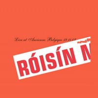 Purchase Roisin Murphy - Live At Ancienne Belgique 19.11.07 CD1