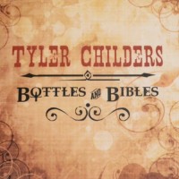 Purchase Tyler Childers - Bottles & Bibles
