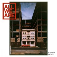 Purchase All We Are - Sunny Hills