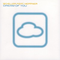 Purchase Schiller Mit Heppner - Dream Of You (MCD)