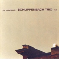 Purchase Schlippenbach Trio - Elf Bagatellen