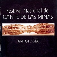 Purchase VA - Festival National Del Cante De Las Minas - Antologia Vol. 1