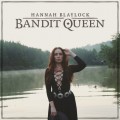 Buy Hannah Blaylock - Bandit Queen Mp3 Download