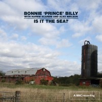 Purchase Bonnie "Prince" Billy - Is It The Sea?