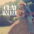 Buy Clay Walker - Best Of Mp3 Download