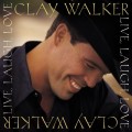 Buy Clay Walker - Live, Laugh, Love Mp3 Download