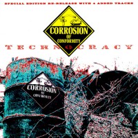 Purchase Corrosion Of Conformity - Technocracy (EP)