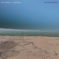 Purchase Rich Hopkins & Luminarios - Enchanted Rock
