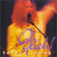 Purchase Teresa James - Oh Yeah