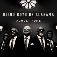 Purchase The Blind Boys Of Alabama - Almost Home