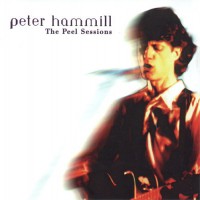 Purchase Peter Hammill - The Peel Sessions
