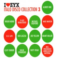 Purchase VA - I Love ZYX: Italo Disco Collection Vol. 3 CD1