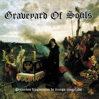 Purchase Graveyard Of Souls - Pequenos Fragmentos De Tiempo Congelado