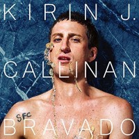 Purchase Kirin J Callinan - Bravado