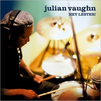 Purchase Julian Vaughn - Hey, Lester!
