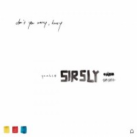 Purchase Sir Sly - Don't You Worry, Honey
