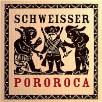 Purchase Schweisser - Pororoca