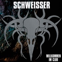 Purchase Schweisser - Willkommen Im Club