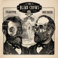Buy Thee Blind Crows - Primitive Loud Blues Mp3 Download