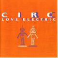 Buy Circ - Love Electric Mp3 Download