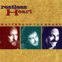 Purchase Restless Heart - Matters Of The Heart
