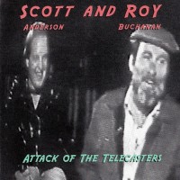 Purchase Scott Anderson - Attack Of The Telecasters (With Roy Buchanan)