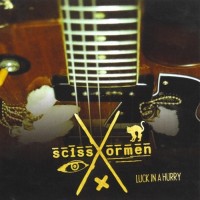 Purchase Scissormen - Luck In A Hurry