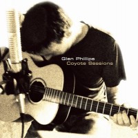Purchase Glen Phillips - Coyote Sessions