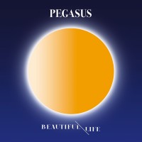 Purchase Pegasus - Beautiful Life