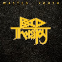 Purchase Bad Therapy - Wasted Youth