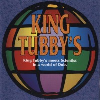 Purchase King Tubby - King Tubby Meets Scientist In A World Of Dub