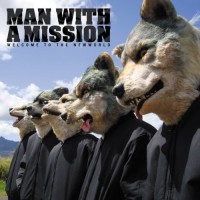 Purchase Man With A Mission - Welcome To The Newworld (EP)