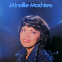 Purchase Mireille Mathieu - Fidèlement Votre (Vinyl)