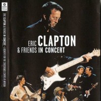 Purchase Eric Clapton - Eric Clapton & Friends In Concert (DVD)