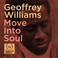 Purchase Geoffrey Williams - Move Into Soul