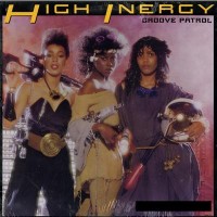 Purchase High Inergy - Groove Patrol (Vinyl)