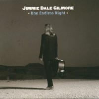 Purchase Jimmie Dale Gilmore - One Endless Night